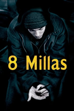 donde ver 8 mile: calle de las ilusiones