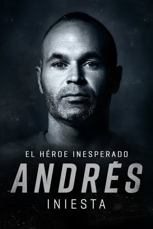 donde ver andrés iniesta. el héroe inesperado