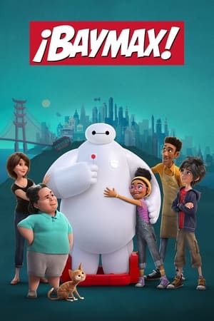 donde ver baymax!