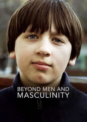 donde ver beyond men and masculinity