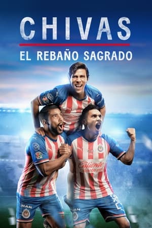 donde ver chivas: el rebaño sagrado