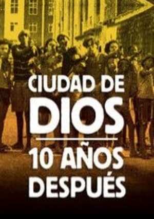 donde ver ciudad de dios: 10 años después