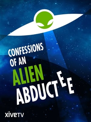 donde ver confessions of an alien abductee