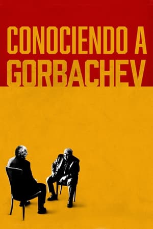 donde ver conociendo a gorbachov