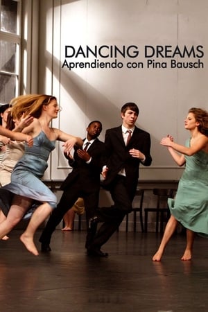 donde ver dancing dreams. aprendiendo con pina bausch