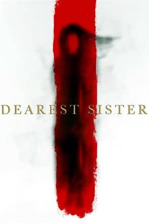 donde ver dearest sister