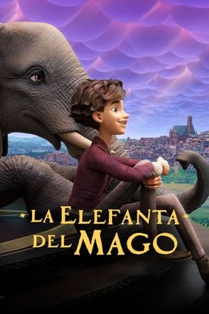 donde ver la elefanta del mago