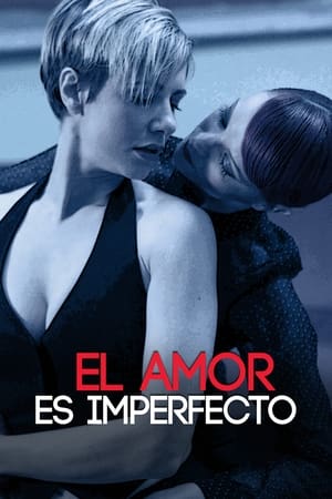 donde ver el amor es imperfecto