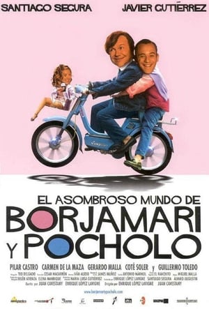 donde ver el asombroso mundo de borjamari y pocholo