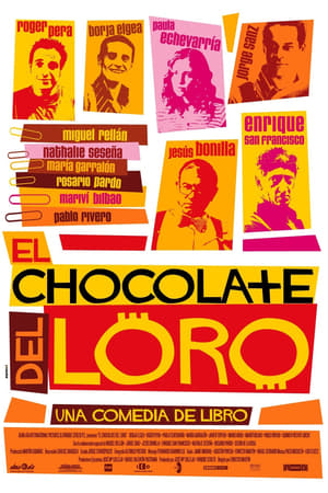 donde ver el chocolate del loro