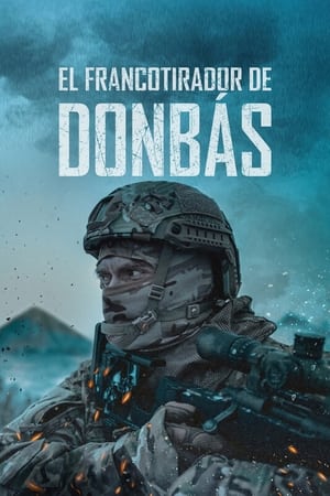 donde ver el francotirador del donbass