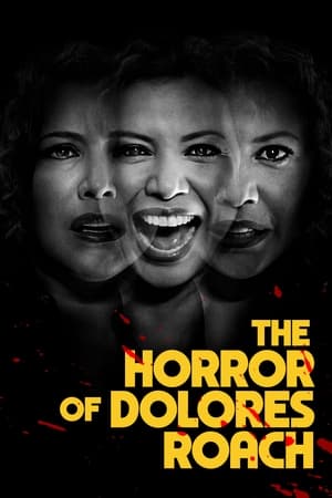 donde ver el horror de dolores roach