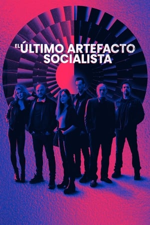 donde ver el último artefacto socialista