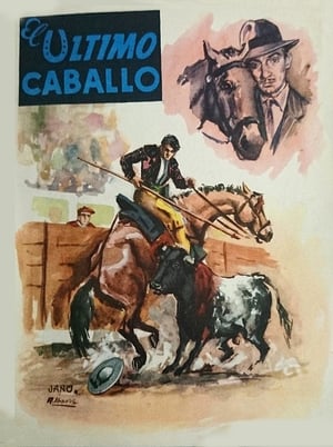 donde ver el último caballo