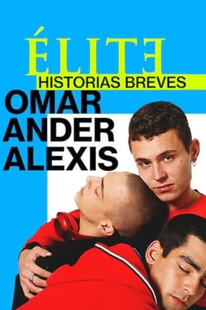 donde ver Élite-kurzgeschichten: omar – ander – alexis