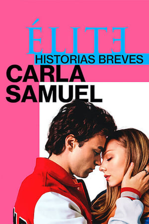 donde ver elite short stories: carla samuel