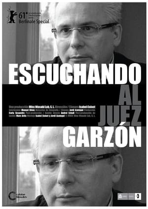 donde ver escuchando al juez garzón