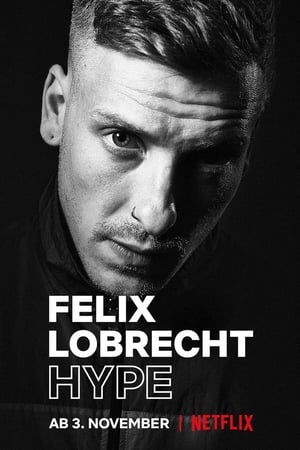 donde ver felix lobrecht: hype