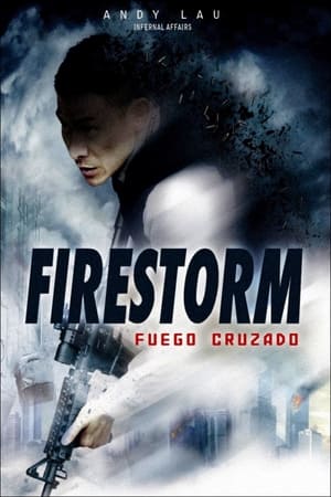 donde ver firestorm (fuego cruzado)