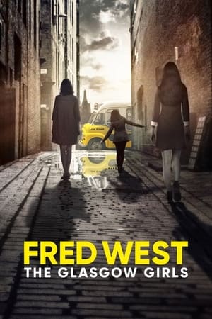 donde ver fred west: the glasgow girls