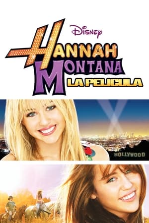 donde ver hannah montana. la película