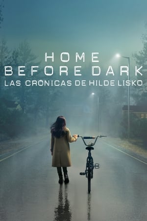 donde ver home before dark - las crónicas de hilde lisko