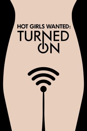 donde ver hot girls wanted: turned on