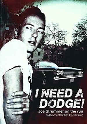 donde ver i need a dodge! joe strummer on the run