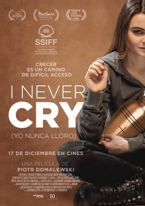 donde ver i never cry (yo nunca lloro)