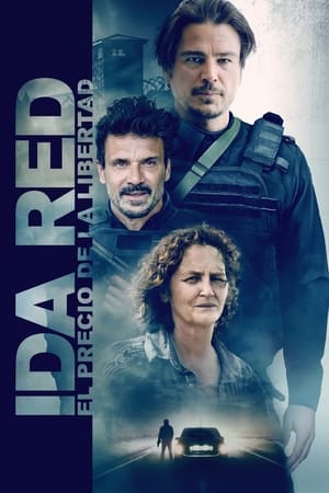 donde ver ida red: el precio de la libertad