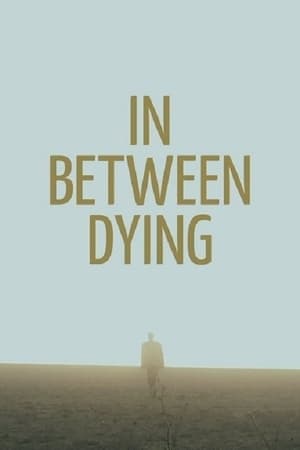 donde ver in between dying