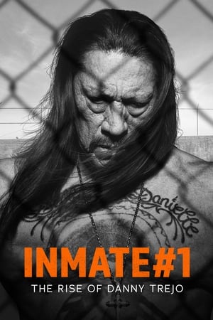 donde ver inmate #1: the rise of danny trejo