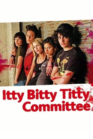 donde ver itty bitty titty committee
