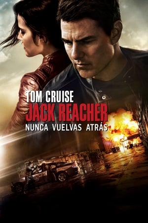 donde ver jack reacher: nunca vuelvas atrás