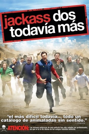 donde ver jackass dos: todavía más