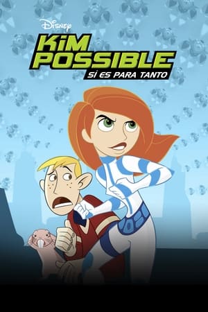 donde ver kim possible: sí es para tanto