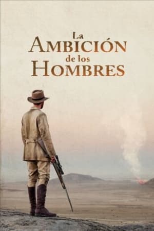 donde ver la ambición de los hombres