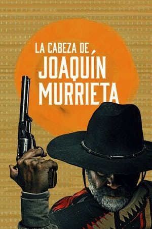 donde ver la cabeza de joaquín murrieta