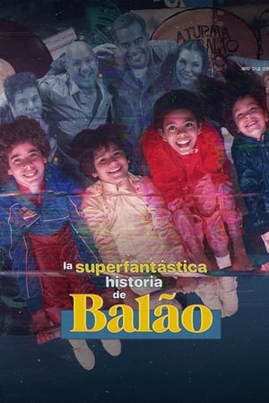 donde ver la superfantástica historia de balão