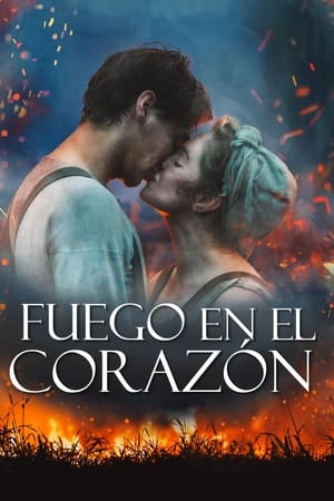 donde ver fuego en el corazón