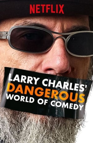 donde ver el peligroso mundo de la comedia con larry charles