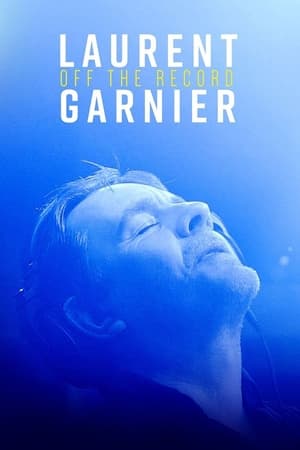 donde ver laurent garnier: off the record