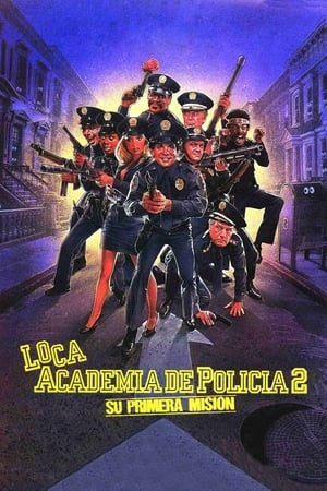 donde ver loca academia de policía 2: su primera misión