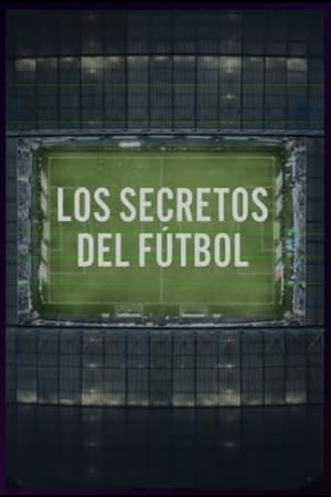 donde ver los secretos del fútbol