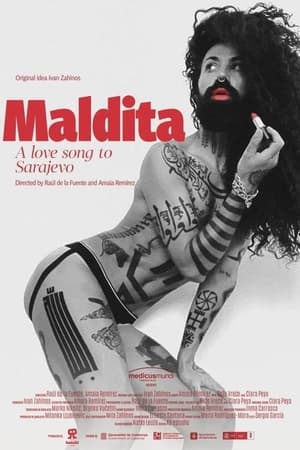 donde ver maldita. a love song to sarajevo