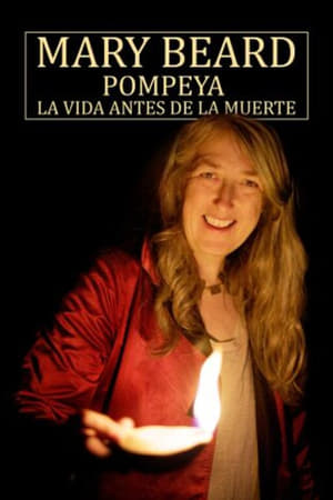 donde ver mary beard: pompeya, la vida antes de la muerte