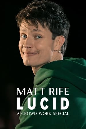 donde ver matt rife: lucid - a crowd work special