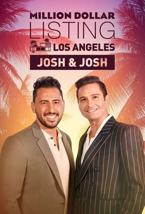 donde ver million dollar listing los angeles: josh & josh