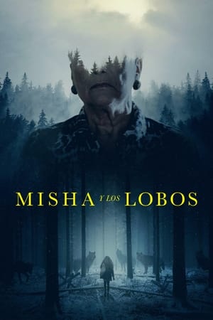 donde ver misha y los lobos