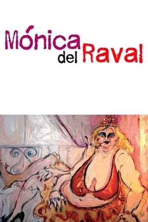 donde ver mónica del raval